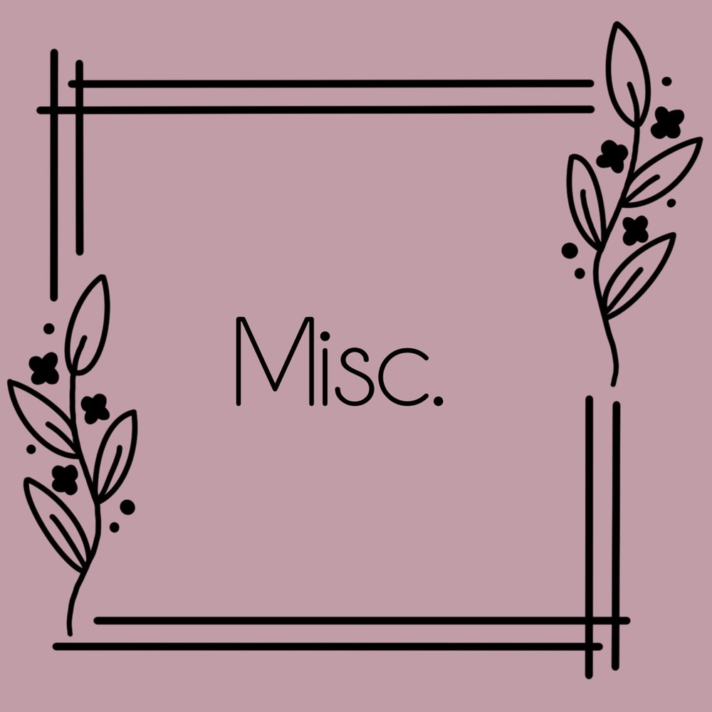 Miscellaneous items
